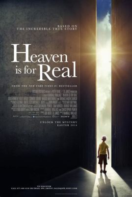  “Heaven Is For Real” : Un Voyage Touchant Vers L’Au-delà